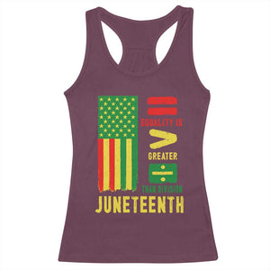 Juneteenth Equality Is Greater Than Division Racerback Tank Top Juneteenth American Flag TS11 Maroon Print Your Wear