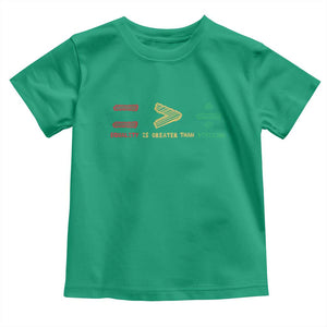 Juneteenth Equality Is Greater Than Division Toddler T Shirt Equal Rights Math Symbol TS11 Irish Green Print Your Wear
