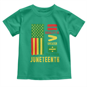 Juneteenth Equality Is Greater Than Division Toddler T Shirt Juneteenth American Flag TS11 Irish Green Print Your Wear