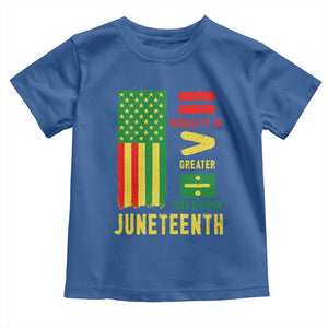 Juneteenth Equality Is Greater Than Division Toddler T Shirt Juneteenth American Flag TS11 Royal Blue Print Your Wear