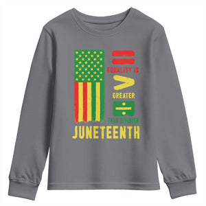 Juneteenth Equality Is Greater Than Division Youth Sweatshirt Juneteenth American Flag TS11 Charcoal Print Your Wear