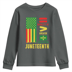 Juneteenth Equality Is Greater Than Division Youth Sweatshirt Juneteenth American Flag TS11 Dark Heather Print Your Wear