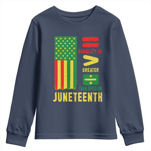 Juneteenth Equality Is Greater Than Division Youth Sweatshirt Juneteenth American Flag TS11 Navy Print Your Wear
