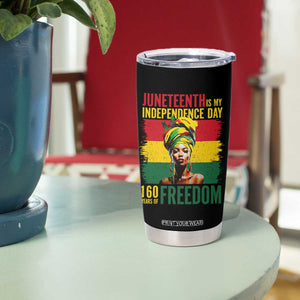 Juneteenth Is My Independence Day 160 Years Of Freedom Tumbler Cup TS11 Print Your Wear