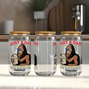 Just A Dad Who Always Came Back With The Milk Glass Can Funny Fathers Day Bigfoot Sasquatch Lovers TS10 Print Your Wear