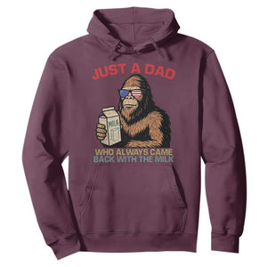 Just A Dad Who Always Came Back With The Milk Hoodie Funny Fathers Day Bigfoot Sasquatch Lovers TS10 Maroon Print Your Wear