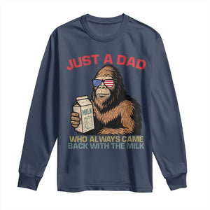 Just A Dad Who Always Came Back With The Milk Long Sleeve Shirt Funny Fathers Day Bigfoot Sasquatch Lovers TS10 Navy Print Your Wear