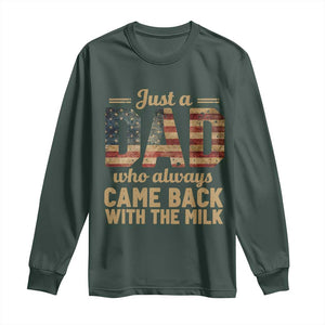 Just A Dad Who Always Came Back With The Milk Long Sleeve Shirt Retro American Flag TS10 Dark Forest Green Print Your Wear