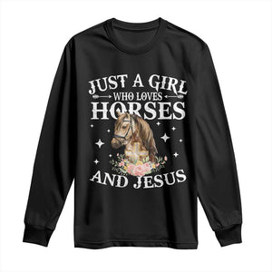 Just A Girl Who Loves Horses And Jesus Long Sleeve Shirt Christian Girls Horse TS11 Black Print Your Wear