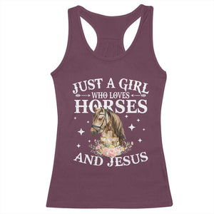 Just A Girl Who Loves Horses And Jesus Racerback Tank Top Christian Girls Horse TS11 Maroon Print Your Wear