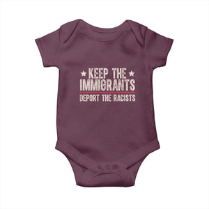 Keep The Immigrants Deport The Racists Baby Onesie Vintage Star TS11 Maroon Print Your Wear