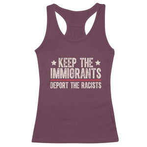 Keep The Immigrants Deport The Racists Racerback Tank Top Vintage Star TS11 Maroon Print Your Wear
