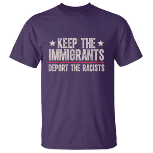 Keep The Immigrants Deport The Racists T Shirt Vintage Star TS11 Purple Print Your Wear