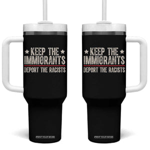 Keep The Immigrants Deport The Racists Tumbler With Handle Vintage Star TS11 One Size: 40 oz Black Print Your Wear