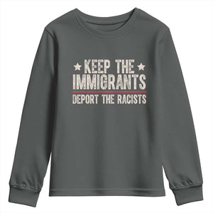 Keep The Immigrants Deport The Racists Youth Sweatshirt Vintage Star TS11 Dark Heather Print Your Wear