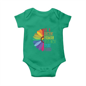 LGBTQ Be A Decent Human Its Not That Hard Baby Onesie Rainbow Flower TS11 Irish Green Print Your Wear