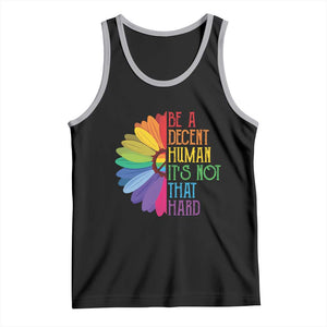 LGBTQ Be A Decent Human Its Not That Hard Tank Top Rainbow Flower TS11 Black Athletic Heather Print Your Wear
