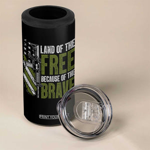 Land of the Free Because of the Brave 4 in 1 Can Cooler Tumbler Gun American Flag TS10 Print Your Wear