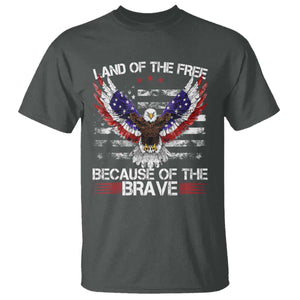 Land of the Free Because of the Brave T Shirt American Flag Patriotic Eagle 4th of July TS10 Dark Heather Print Your Wear