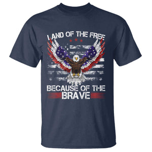 Land of the Free Because of the Brave T Shirt American Flag Patriotic Eagle 4th of July TS10 Navy Print Your Wear