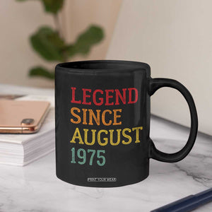 Legend Since August 1975 Coffee Mug Vintage Retro 50th Birthday Gifts TS10 Print Your Wear