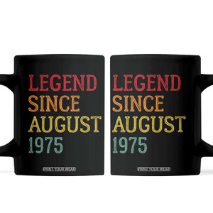 Legend Since August 1975 Coffee Mug Vintage Retro 50th Birthday Gifts TS10 Black Print Your Wear