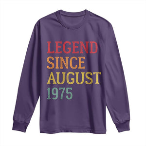 Legend Since August 1975 Long Sleeve Shirt Vintage Retro 50th Birthday Gifts TS10 Purple Print Your Wear