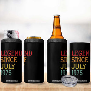 Legend Since July 1975 4 in 1 Can Cooler Tumbler Vintage Retro 50th Birthday Gifts TS10 Print Your Wear
