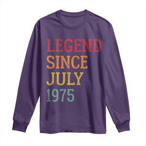 Legend Since July 1975 Long Sleeve Shirt Vintage Retro 50th Birthday Gifts TS10 Purple Print Your Wear
