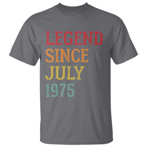 Legend Since July 1975 T Shirt Vintage Retro 50th Birthday Gifts TS10 Charcoal Print Your Wear