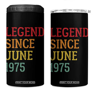 Legend Since June 1975 4 in 1 Can Cooler Tumbler Vintage Retro 50th Birthday Gifts TS10 One Size: 16 oz Black Print Your Wear