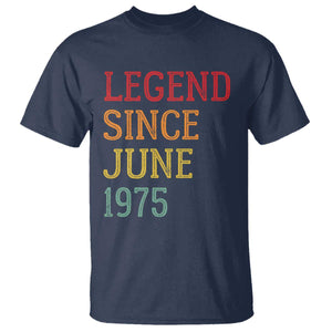 Legend Since June 1975 T Shirt Vintage Retro 50th Birthday Gifts TS10 Navy Print Your Wear