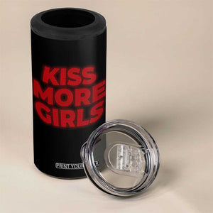 Lesbian 4 in 1 Can Cooler Tumbler Kiss More Girls Funny Pride Month TS10 Print Your Wear