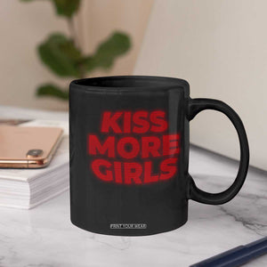 Lesbian Coffee Mug Kiss More Girls Funny Pride Month TS10 Print Your Wear
