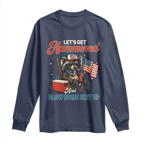 Lets Get Hammered and Blow Some Shit Up Long Sleeve Shirt Raccoon 4th Of July America TS10 Navy Print Your Wear