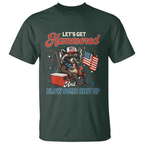 Lets Get Hammered and Blow Some Shit Up T Shirt Raccoon 4th Of July America TS10 Dark Forest Green Print Your Wear