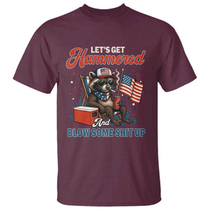 Lets Get Hammered and Blow Some Shit Up T Shirt Raccoon 4th Of July America TS10 Maroon Print Your Wear