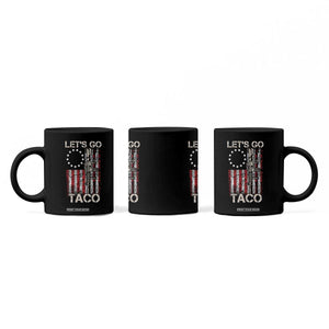 Lets Go Taco Betsy Ross Flag Coffee Mug Vintage Patriotic Rifle Gun Rights TS02 Print Your Wear