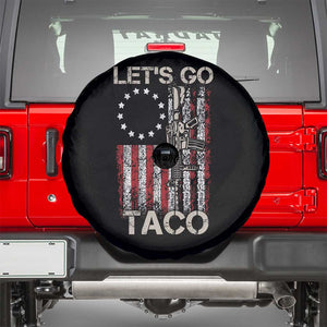 Lets Go Taco Betsy Ross Flag Spare Tire Cover Vintage Patriotic Rifle Gun Rights TS02 Black Print Your Wear