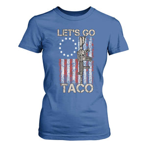 Lets Go Taco Betsy Ross Flag T Shirt For Women Vintage Patriotic Rifle Gun Rights TS02 Royal Blue Print Your Wear