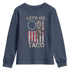 Lets Go Taco Betsy Ross Flag Youth Sweatshirt Vintage Patriotic Rifle Gun Rights TS02 Navy Print Your Wear
