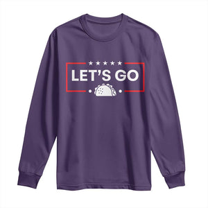 Let's Go Taco Long Sleeve Shirt Tacos for President Political Satire TS02 Purple Print Your Wear
