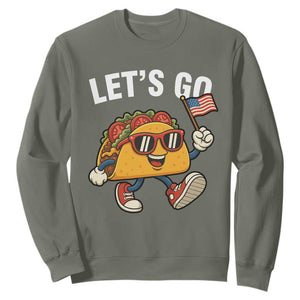 Lets Go Taco Patriotic Sweatshirt Funny 4th of July Food Humor TS02 Military Green Print Your Wear