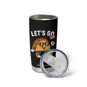 Lets Go Taco Patriotic Tumbler Cup Funny 4th of July Food Humor TS02 Print Your Wear