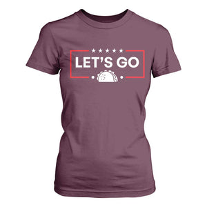 Let's Go Taco T Shirt For Women Tacos for President Political Satire TS02 Maroon Print Your Wear