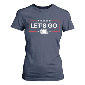 Let's Go Taco T Shirt For Women Tacos for President Political Satire TS02 Navy Print Your Wear