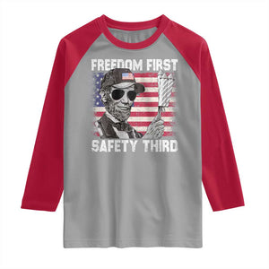 Lincoln 4th Of July Raglan Shirt Abe Freedom First Safety Third American Flag TS10 Sport Gray Red Print Your Wear