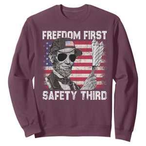 Lincoln 4th Of July Sweatshirt Abe Freedom First Safety Third American Flag TS10 Maroon Print Your Wear