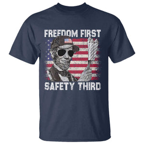 Lincoln 4th Of July T Shirt Abe Freedom First Safety Third American Flag TS10 Navy Print Your Wear