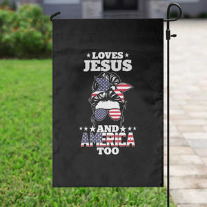 Loves Jesus and America Too Garden Flag Christian Messy Bun 4th of July TS02 Print Your Wear